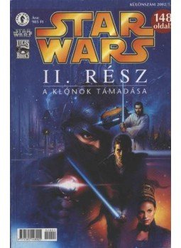 Gilroy, Henry, Duursema, Jan - Star Wars II. rész - A klónok támadása Gilroy, Henry, Duursema, Jan - Star Wars II. rész - A klónok támadása, Budapest 2002 antikvár könyv