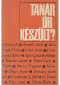 Balázs Mihály (szerk.),Papp Ferenc (szerk.) - Tanár úr, készült?
