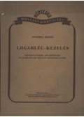 Schmidt József - Logarléc-kezelés