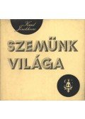 Jonckheere, Karel - Szemünk világa