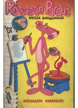 - Rózsaszín Párduc 25. Nulla felügyelővel - Rózsaszín Párduc 25. Nulla felügyelővel, Budapest 1989 antikvár könyv
