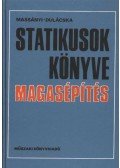 Dr. Massányi Tibor,Dr. Dulácska Endre - Statikusok könyve