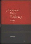 Hetés Tibor - A magyar Vörös Hadsereg 1919