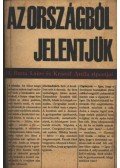 Kristóf Attila,H. Barta Lajos - Az országból jelentjük