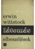 Wittstock, Erwin - Látomás