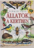 Schmidt Egon - Állatok a kertben