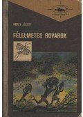 Horti József - Félelmetes rovarok