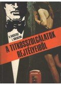 Kasszisz, V.,Koloszov, L. - A titkosszolgálatok rejtélyeiből