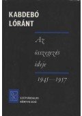 Kabdebó Lóránt - Az összegezés ideje