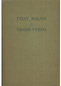 Füst Milán - Füst Milán összes versei