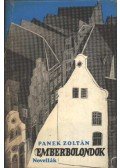 Panek Zoltán - Emberbolondok