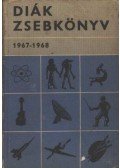 Teknős Péter,Peterdi Pál,Kacsó Lajos,Alaksza Tamás,Gaál Ferenc,Onody György - Diák zsebkönyv 1967-1968