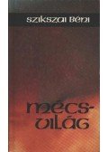 Szikszai Béni - Mécsvilág