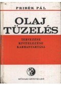 Pribék Pál - Olajtüzelés tervezése, kivitelezése, karbantartása