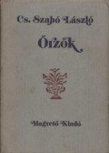 Cs. Szabó László - Őrzők