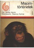 Farkas Henrik - Majomtörténetek