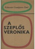 Kolozsvári Grandpierre Emil - A szeplős Veronika