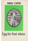 Karel Capek - Egy kis foxi élete