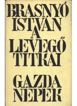 Brasnyó István - A levegő titkai - Gazdanépek Brasnyó István - A levegő titkai - Gazdanépek, 0 antikvár könyv