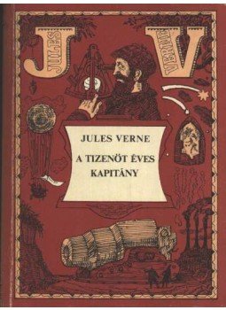 Jules Verne - A tizenöt éves kapitány Jules Verne - A tizenöt éves kapitány, Budapest 1980 antikvár könyv