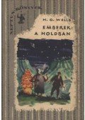 H.G. Wells - Emberek a holdban