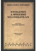 Erich Maria Remarque - Nyugaton a helyzet változatlan