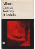 Albert Camus - Közöny / A bukás