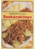 Horváth Ilona - Horváth Ilona szakácskönyv