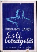 Kodolányi János - Esti beszélgetés