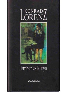 Konrad Lorenz - Ember és kutya Konrad Lorenz - Ember és kutya, Budapest 2001 antikvár könyv