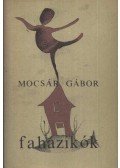 Mocsár Gábor - Faházikók