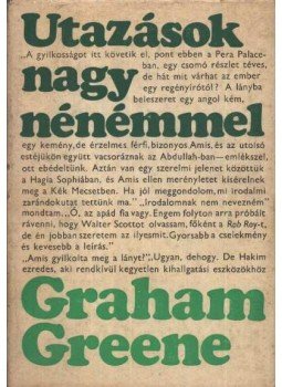 Graham Greene - Utazások nagynénémmel Graham Greene - Utazások nagynénémmel, Budapest 1971 antikvár könyv