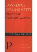 Ferlinghetti, Lawrence - Egyes szám negyedik személy