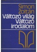 Simon Zoltán - Változó világ változó irodalom
