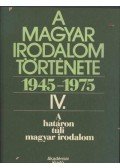 Béládi Miklós - A magyar irodalom története 1945-1975 IV.