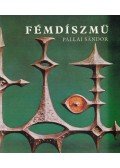 Pallai Sándor - Fémdíszmű