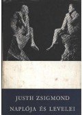 Justh Zsigmond - Justh Zsigmond naplója és levelei