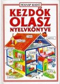 Iannaco, Giovanna,Lénárd Csilla,Helen Davies  - Kezdők olasz nyelvkönyve