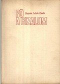 Bajomi Lázár Endre - Fő a bizalom