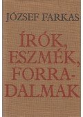 József Farkas - Írók, eszmék, forradalmak