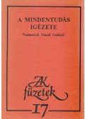 Szegedy-Maszák Mihály - A mindentudás igézete
