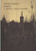 Novák László - Fejfák a Duna-Tisza közén