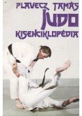 Plavecz Tamás - Judo kisenciklopédia