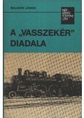 Majdán János - A "vasszekér" diadala