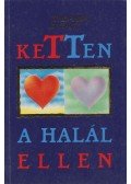 Cusack Dymphna - Ketten a halál ellen