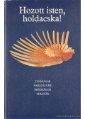 Bereczki Gábor - Hozott isten, holdacska!