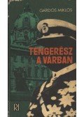 Gárdos Miklós - Tengerész a várban