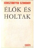 Szimonov, Konsztantyin - Élők és holtak