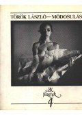 Török László - Módosulások