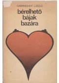 Gasparovich László - Bérelhető bájak bazára